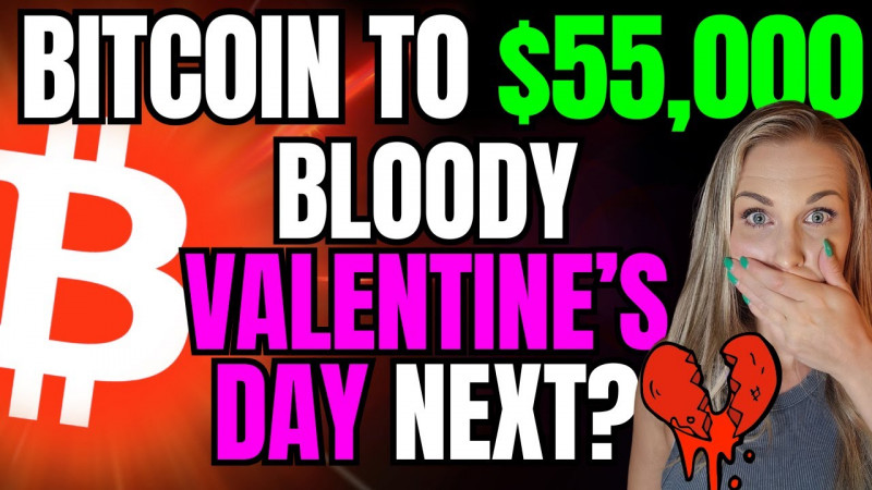BITCOIN PRICE TO $55,000 IF THIS HAPPENS (TODAY)! BITCOIN'S NEXT MOVE A BLOODY VALENTINE'S DAY?
