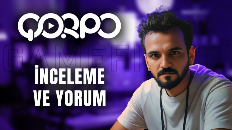 GameFi Alanında İddiaalı Gem Proje QORPO WORLD! İnceleme ve Yorum