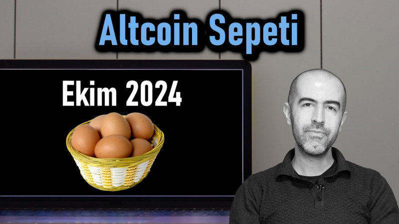 Altcoin Sepeti - 2024 Ekim