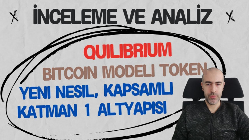 Quilibrium (QUIL) İnceleme ve Analiz